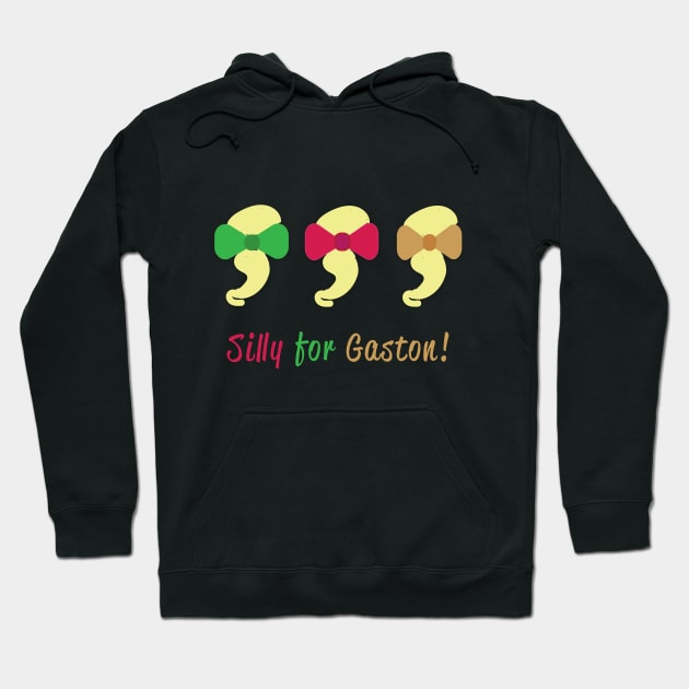 Silly For Gaston Hoodie by AGirl95